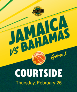 Jamaica vs Bahamas - Courtside - (Feb 26)